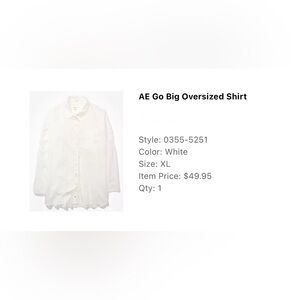 AE Go Big Oversized White Button-Up - NWT